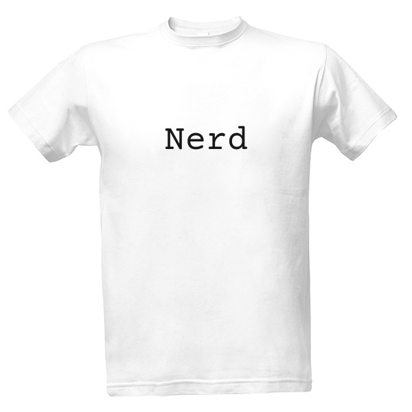 Tričko s potiskem Triko Nerd